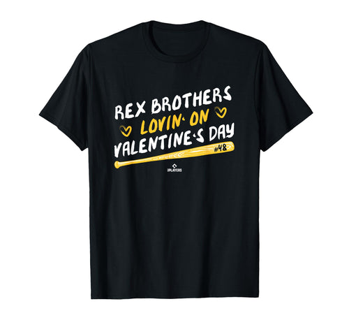 Rex Brothers Lovin Valentines Day T-Shirt - Novelty Apparel Men Women - T-Shirt, Sweatshirt, Hoodie