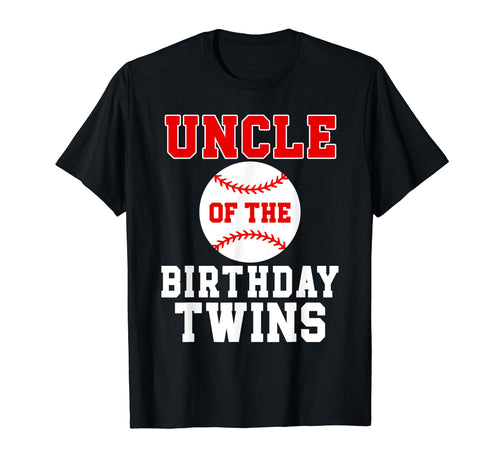 Uncle Birthday Twins Birthday Baseball T-Shirt - Fun Novelty Design Unisex - T-Shirt, Sweatshirt, Hoodie
