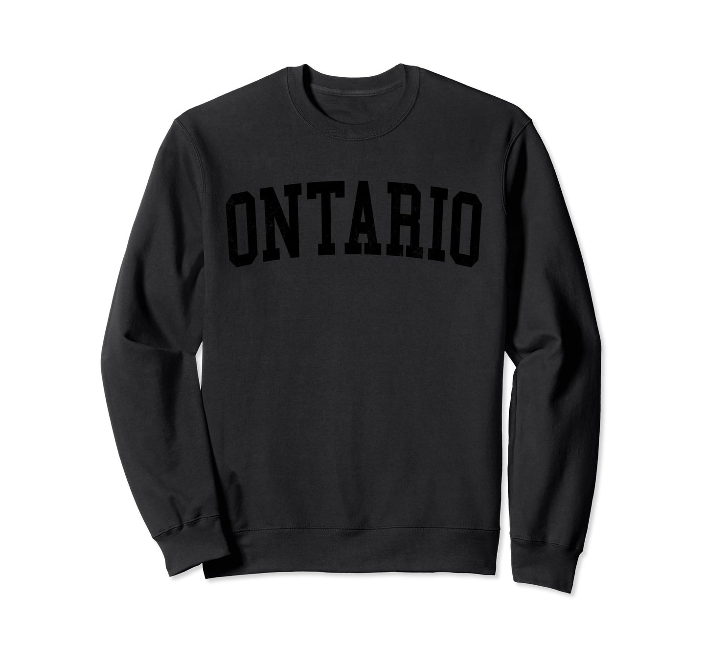 Ontario Ca Distressed Black Sweatshirt - Fun Novelty Design Men Women - T-Shirt, Sweatshirt, Hoodie