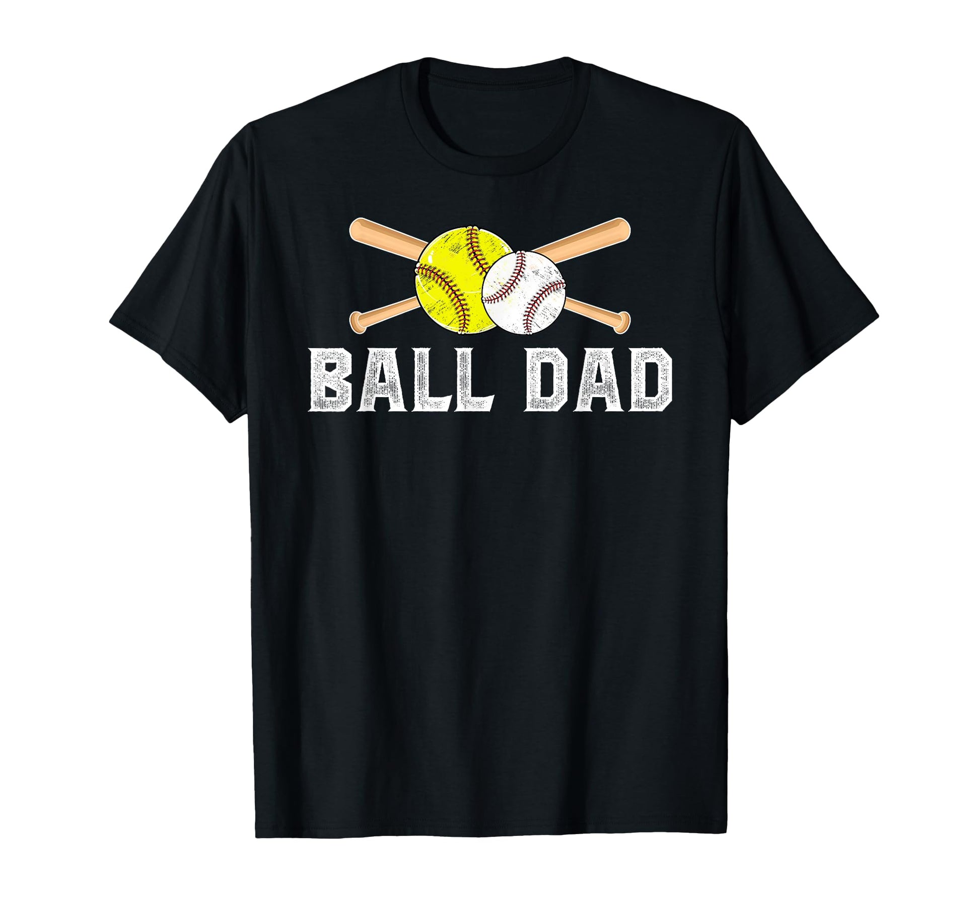 Ball Dad Softball Baseball Dad Ballers T-Shirt - Graphic Print Unisex - T-Shirt, Sweatshirt, Hoodie