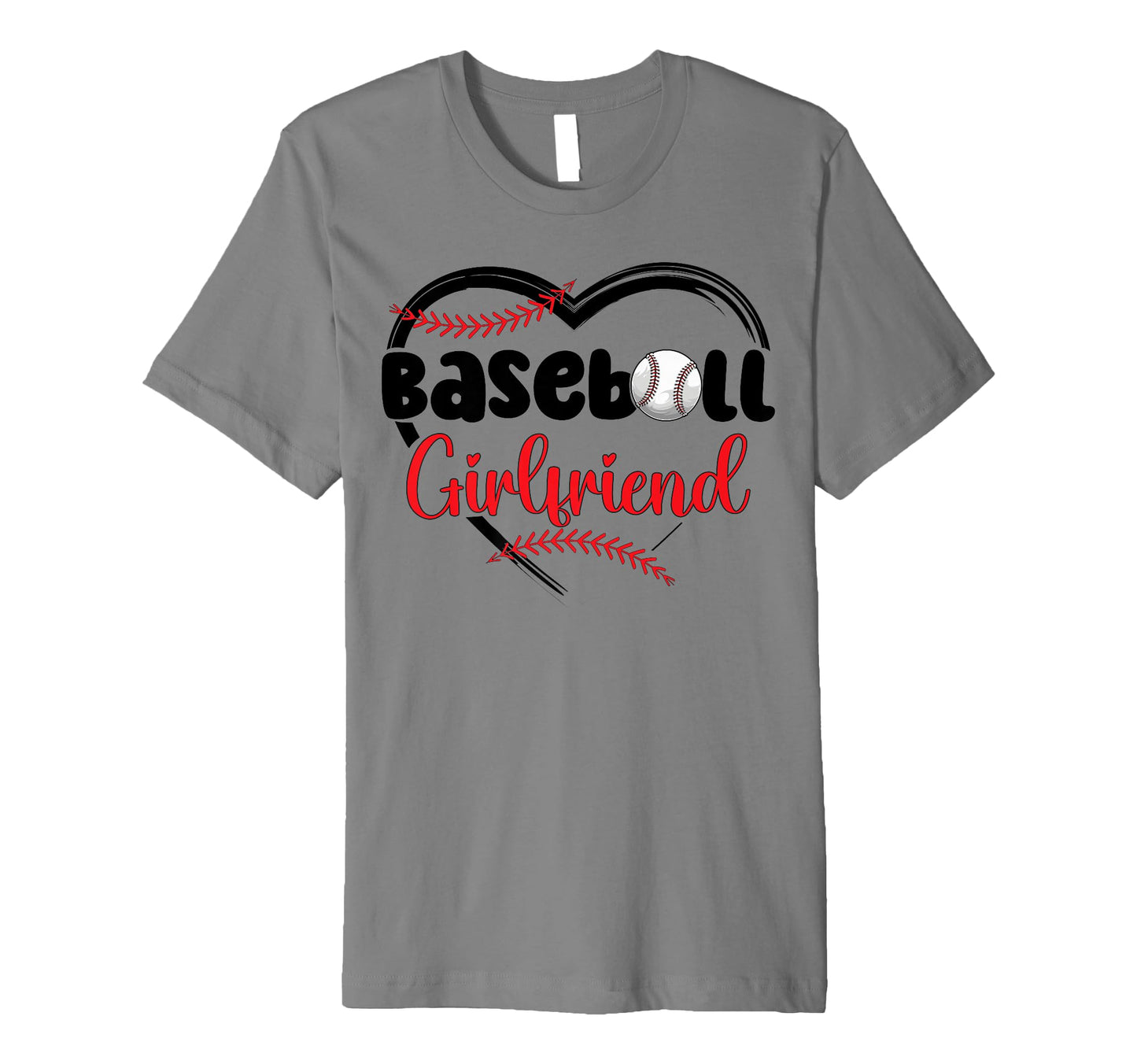 Baseball Girlfriend Baseball T-Shirt - Fun Novelty Design Men Women - T-Shirt, Sweatshirt, Hoodie