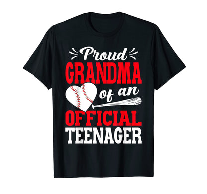 13Th Birthday Baseball Proud Grandma T-Shirt - Fun Novelty Design Unisex - T-Shirt, Sweatshirt, Hoodie