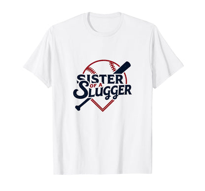 Baseball Sister Sister Slugger Sports T-Shirt - Novelty Apparel for Adults - T-Shirt, Sweatshirt, Hoodie