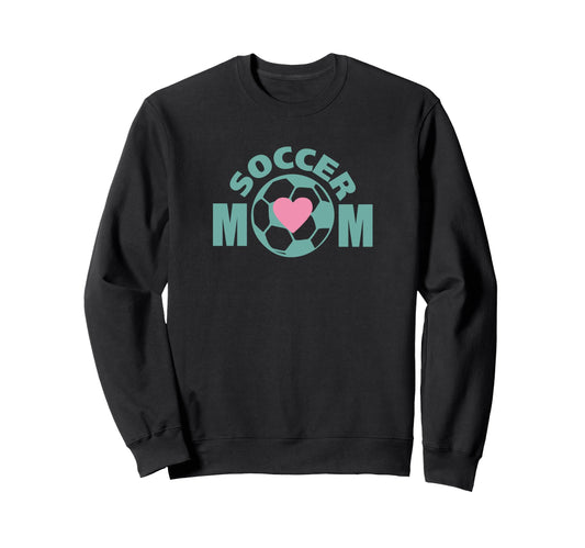 Soccer Mom Sports Gameday Mama Sweatshirt - Novelty Apparel Men Women - T-Shirt, Sweatshirt, Hoodie