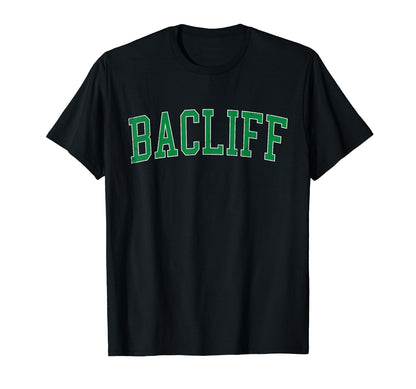 Bacliff Tx Distressed Green Varsity T-Shirt - Casual Everyday Wear Unisex - T-Shirt, Sweatshirt, Hoodie
