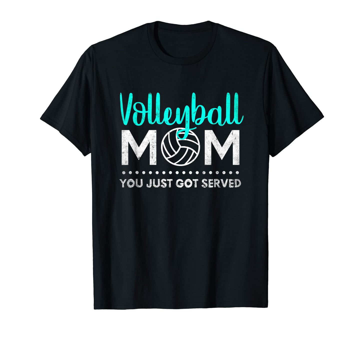 Mom Life Volleyball Mom You Just Got T-Shirt - Custom Art Print Unisex - T-Shirt, Sweatshirt, Hoodie