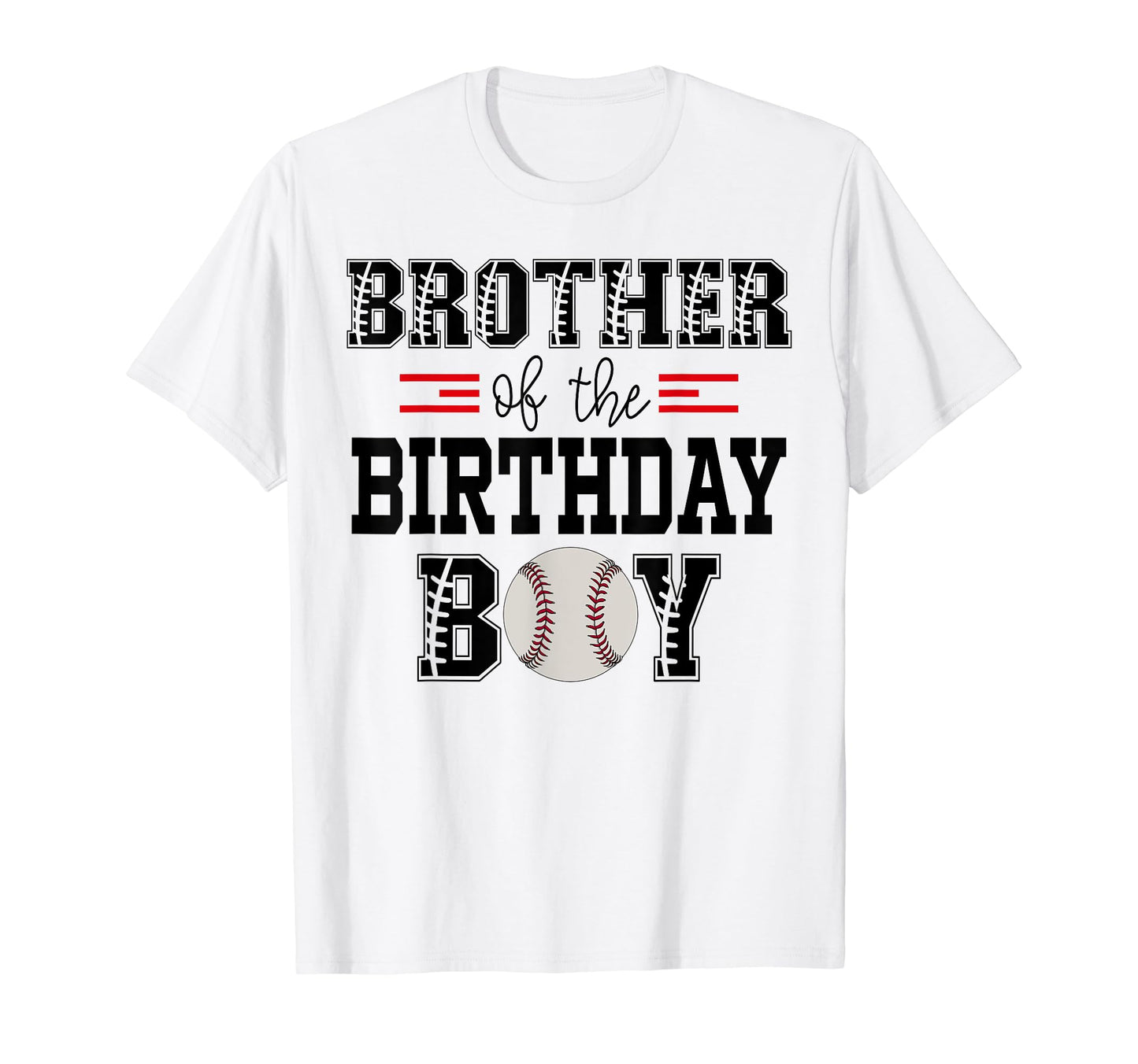 Brother Birthday Baseball Lover First T-Shirt - Custom Art Print Men Women - T-Shirt, Sweatshirt, Hoodie