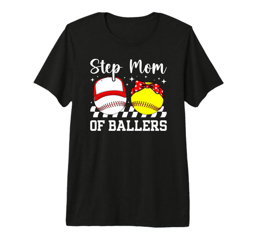 Step Mom Ballers Baseball Softball T-Shirt - Minimalist Print Unisex - T-Shirt, Sweatshirt, Hoodie