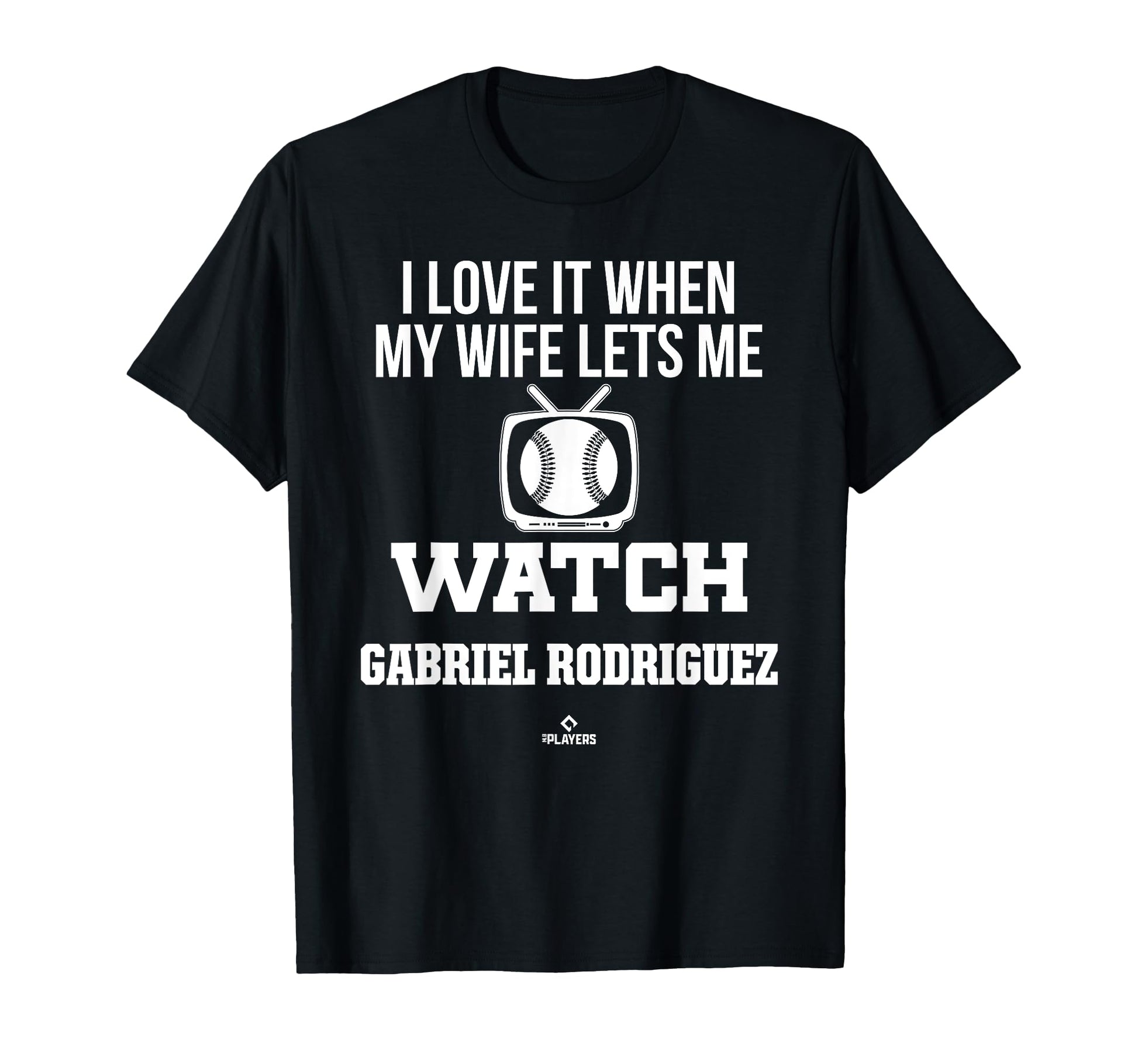 My Wife Lets Me Watch Gabriel Rodriguez T-Shirt - Unique Graphic Unisex - T-Shirt, Sweatshirt, Hoodie