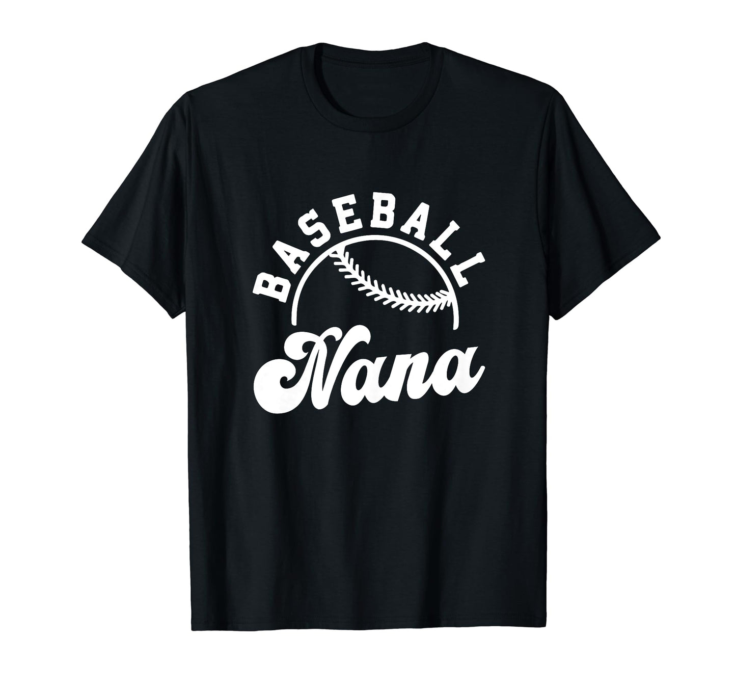 Baseball Nana Matching Baseball Team T-Shirt - Casual Everyday Wear Unisex - T-Shirt, Sweatshirt, Hoodie