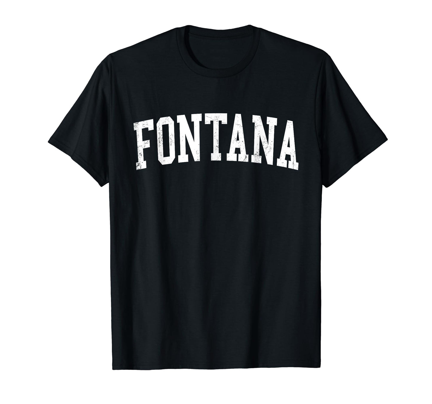 Fontana Ca Distressed White Varsity T-Shirt - Casual Everyday Wear Unisex - T-Shirt, Sweatshirt, Hoodie