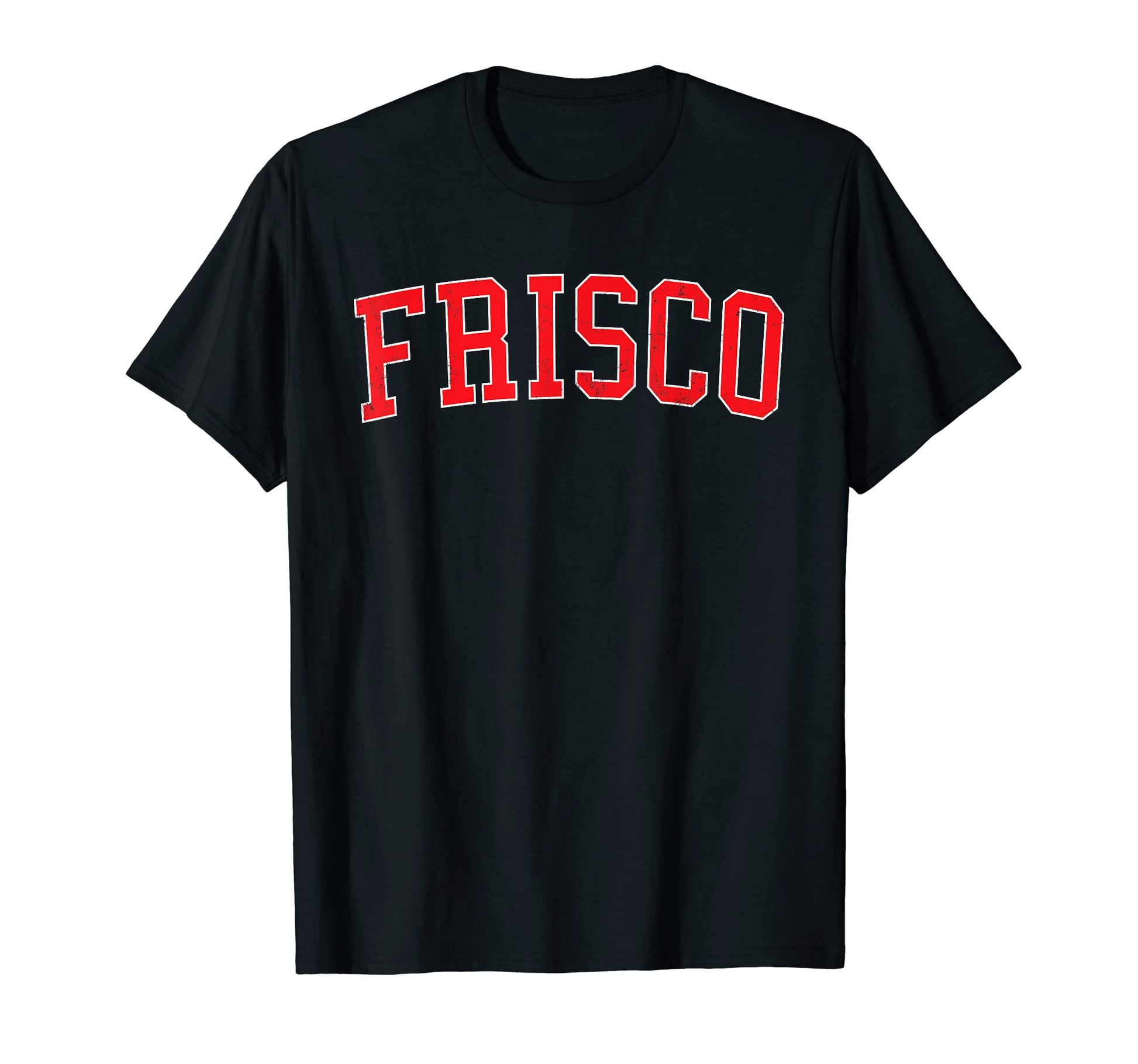 Frisco Tx Varsity Red Text T-Shirt - Custom Art Print Unisex - T-Shirt, Sweatshirt, Hoodie