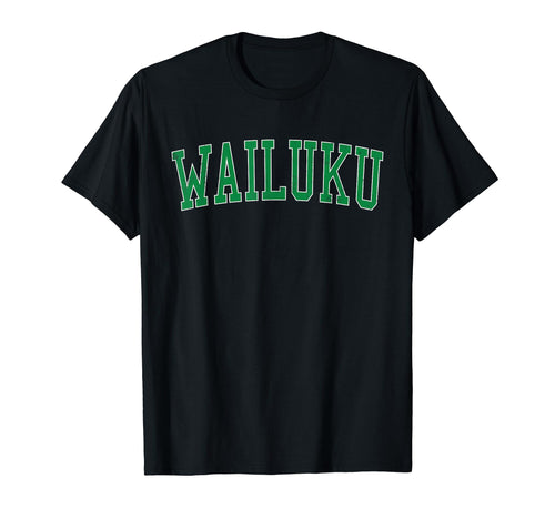 Wailuku Hi Distressed Green Varsity T-Shirt - Graphic Print for Adults - T-Shirt, Sweatshirt, Hoodie