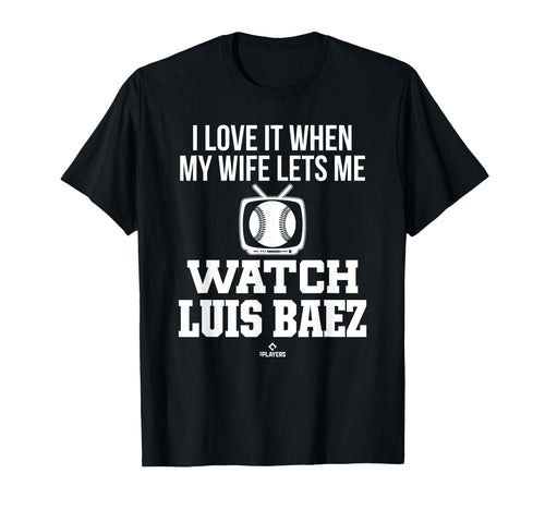 My Wife Lets Me Watch Luis Baez T-Shirt - Unique Graphic Men Women - T-Shirt, Sweatshirt, Hoodie