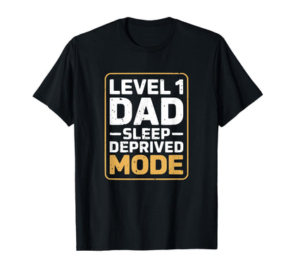 Funny Gag Gift Level 1 Gamer Dad T-Shirt - Streetwear Style Men Women - T-Shirt, Sweatshirt, Hoodie