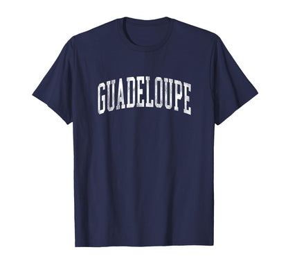 Guadeloupe Varsity Arched Text T-Shirt - Streetwear Style Men Women - T-Shirt, Sweatshirt, Hoodie