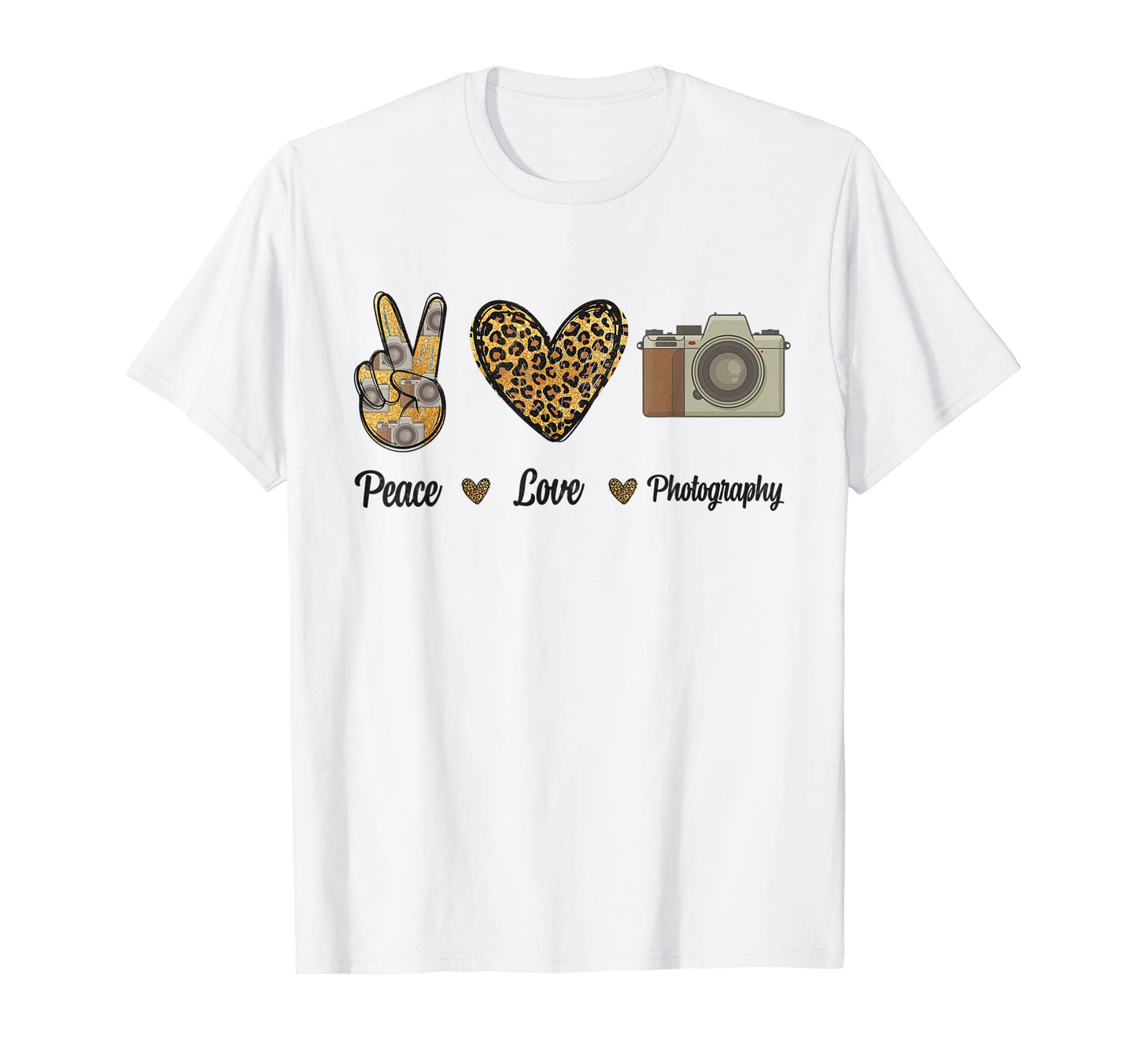 Peace Love Photography Camera T-Shirt - Trendy Graphic Men Women - T-Shirt, Sweatshirt, Hoodie