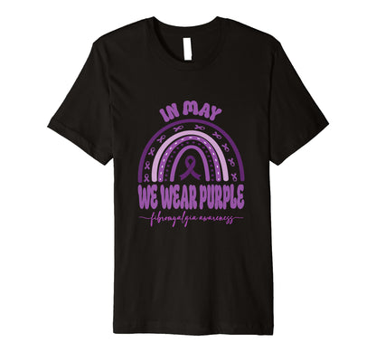 May We Wear Purple Fibromyalgia T-Shirt - Fun Novelty Design for Adults - T-Shirt, Sweatshirt, Hoodie