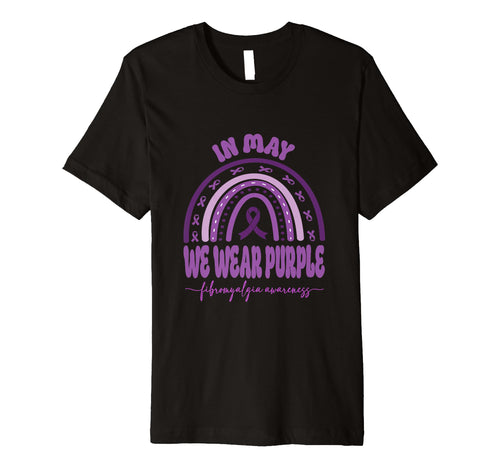 May We Wear Purple Fibromyalgia T-Shirt - Fun Novelty Design for Adults - T-Shirt, Sweatshirt, Hoodie