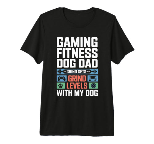 Gaming Fitness Dad Grind Sets Then T-Shirt - Streetwear Style for Adults - T-Shirt, Sweatshirt, Hoodie