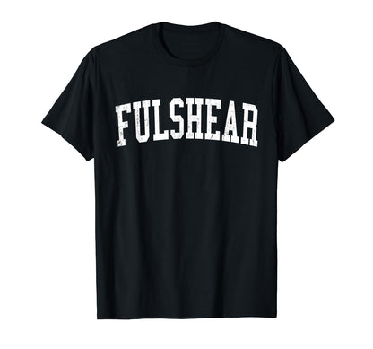 Fulshear Tx Distressed White Varsity T-Shirt - Streetwear Style Unisex - T-Shirt, Sweatshirt, Hoodie