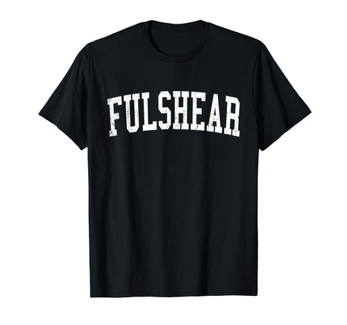 Fulshear Tx Distressed White Varsity T-Shirt - Streetwear Style Unisex - T-Shirt, Sweatshirt, Hoodie