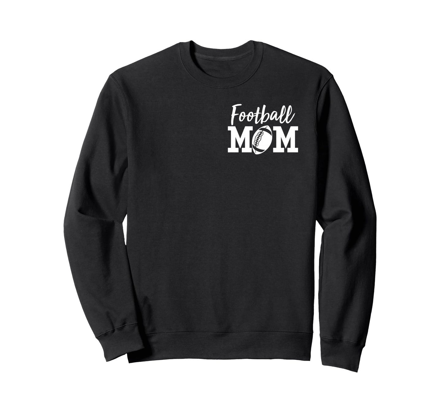 Football Mom My Favorite Football Sweatshirt - Streetwear Style Men Women - T-Shirt, Sweatshirt, Hoodie