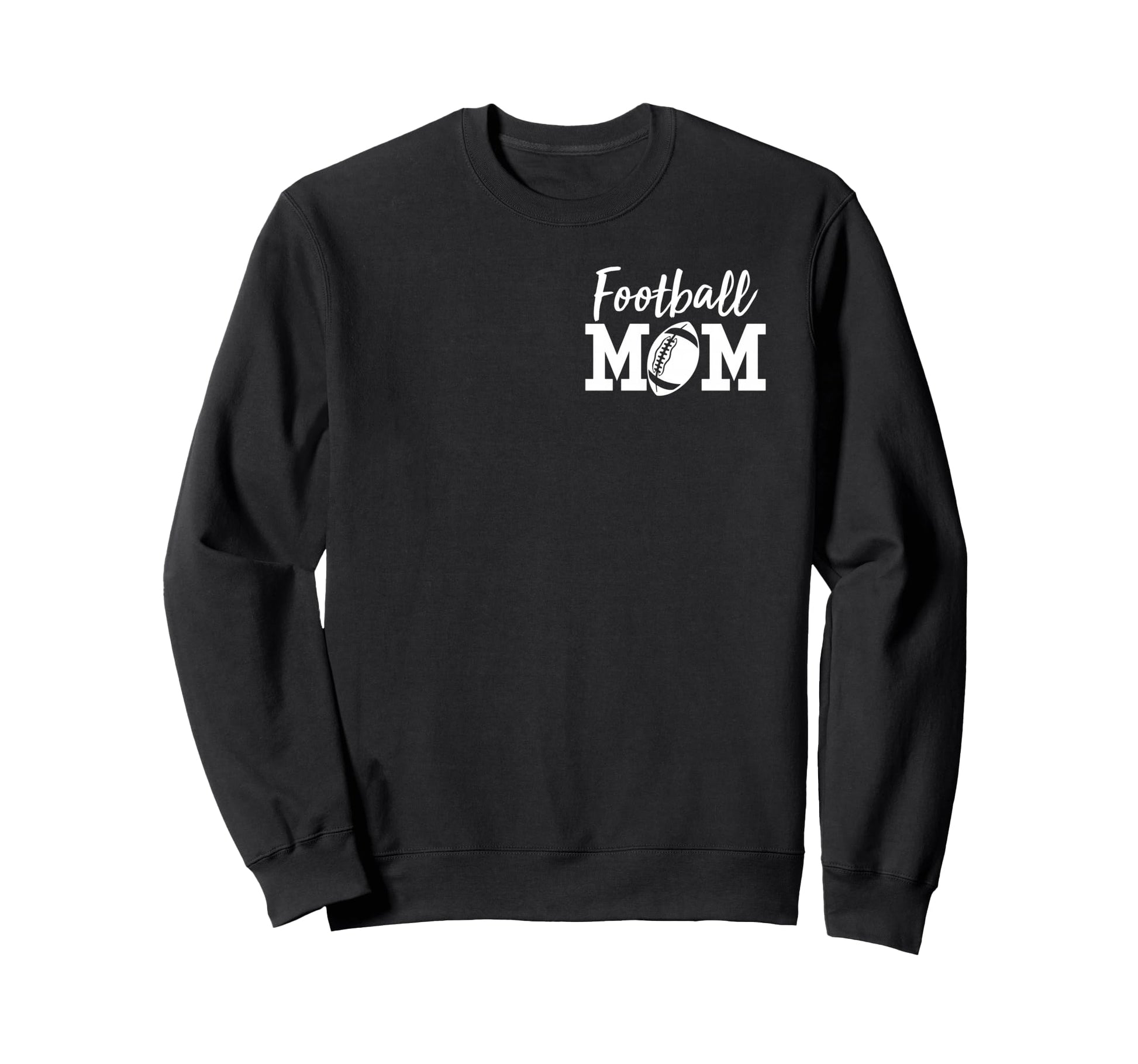 Football Mom My Favorite Football Sweatshirt - Streetwear Style Men Women - T-Shirt, Sweatshirt, Hoodie