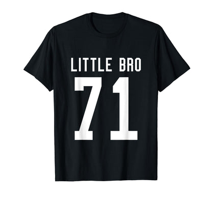 Number 71 Little Bro Biggest Fan T-Shirt - Aesthetic Graphic for Adults - T-Shirt, Sweatshirt, Hoodie