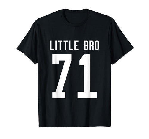 Number 71 Little Bro Biggest Fan T-Shirt - Aesthetic Graphic for Adults - T-Shirt, Sweatshirt, Hoodie
