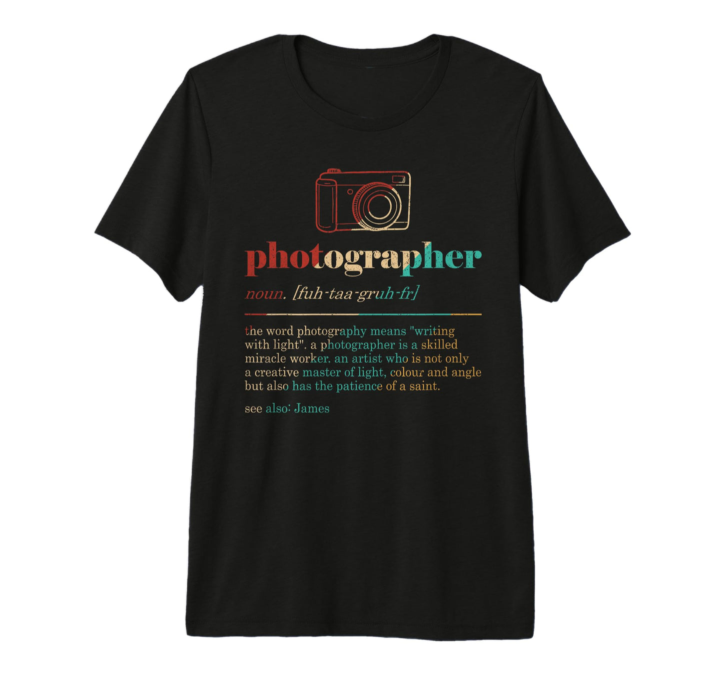Photographer Definition Photography T-Shirt - Graphic Print Men Women - T-Shirt, Sweatshirt, Hoodie