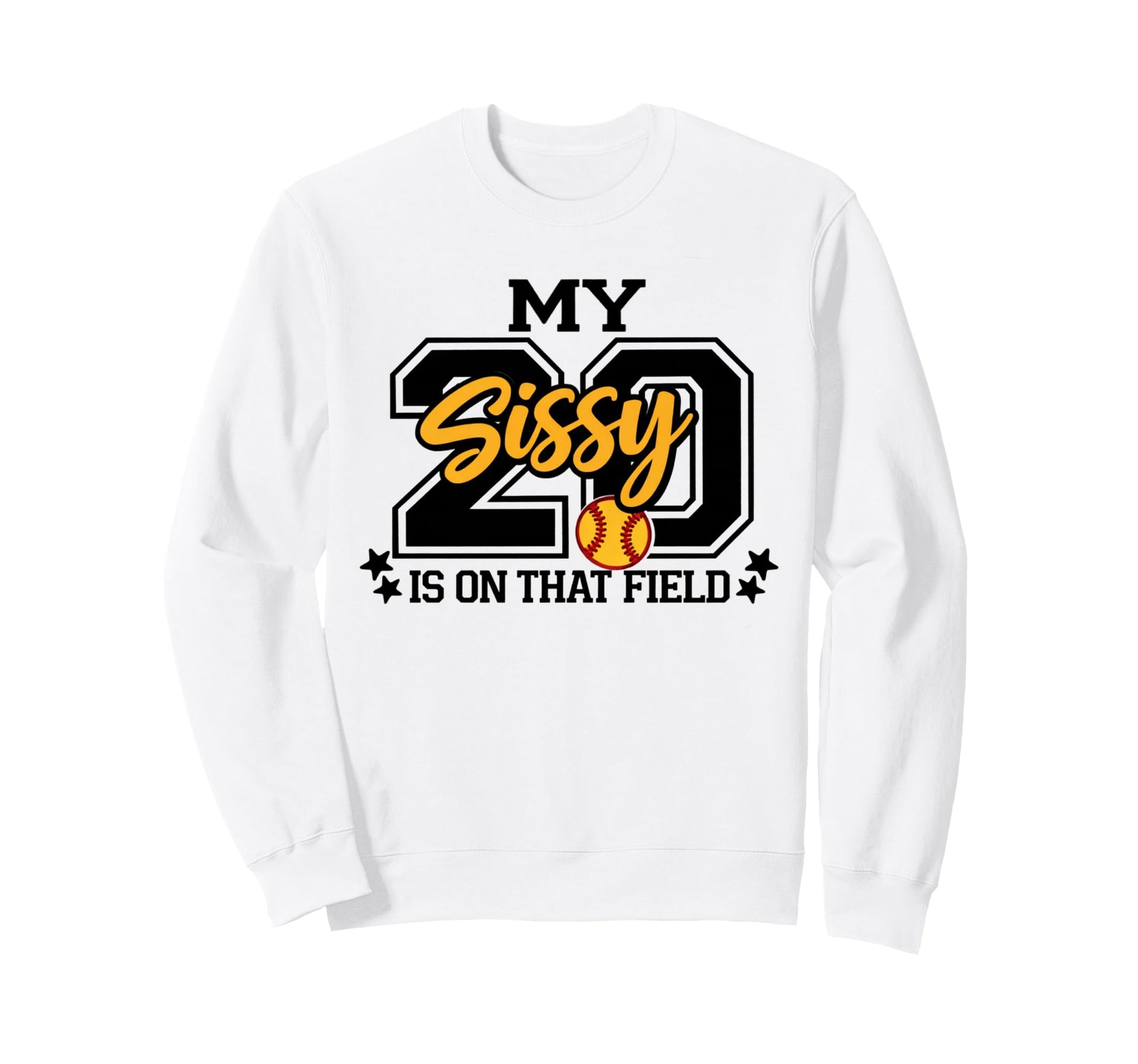 My Sissy Is That Field Funny Game Sweatshirt - Unique Graphic Men Women - T-Shirt, Sweatshirt, Hoodie