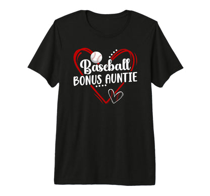 Baseball Bonus Auntie Baseball Player T-Shirt - Streetwear Style Unisex - T-Shirt, Sweatshirt, Hoodie