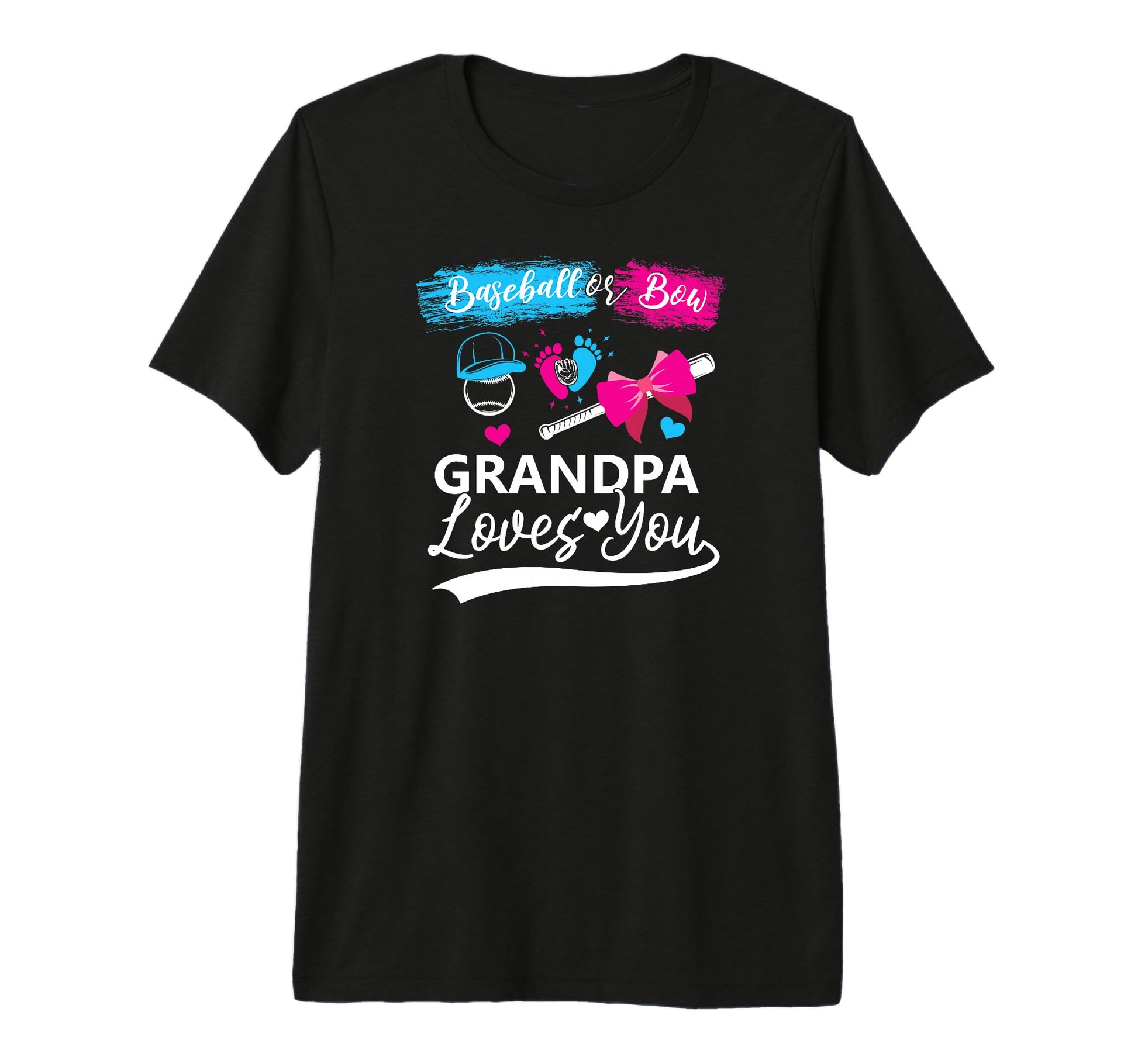 Baseball Or Bow Grandpa Loves You T-Shirt - Minimalist Print Men Women - T-Shirt, Sweatshirt, Hoodie