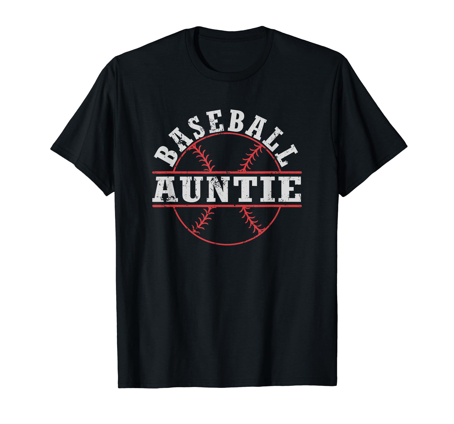 Baseball Auntie Aunt T-Shirt - Streetwear Style Unisex - T-Shirt, Sweatshirt, Hoodie