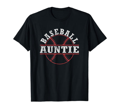 Baseball Auntie Aunt T-Shirt - Streetwear Style Unisex - T-Shirt, Sweatshirt, Hoodie