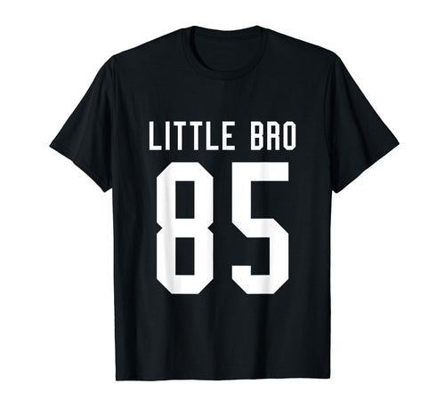 Number 85 Little Bro Biggest Fan Football T-Shirt - Trendy Graphic Unisex - T-Shirt, Sweatshirt, Hoodie