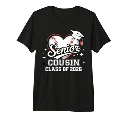 Senior Cousin Class 2026 Baseball Heart T-Shirt - Graphic Print for Adults - T-Shirt, Sweatshirt, Hoodie
