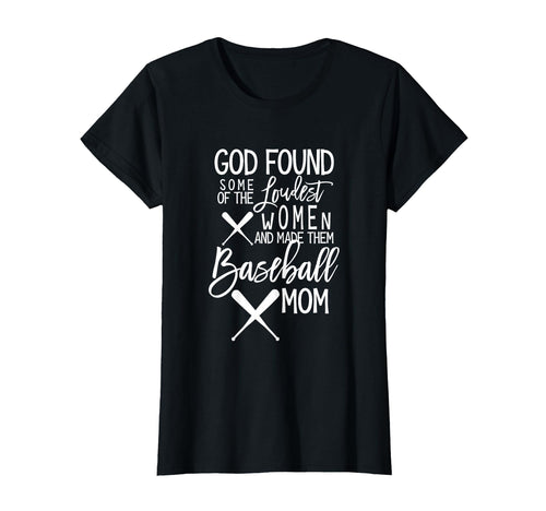 God Found Some Loudest Made Them T-Shirt - Novelty Apparel Men Women - T-Shirt, Sweatshirt, Hoodie
