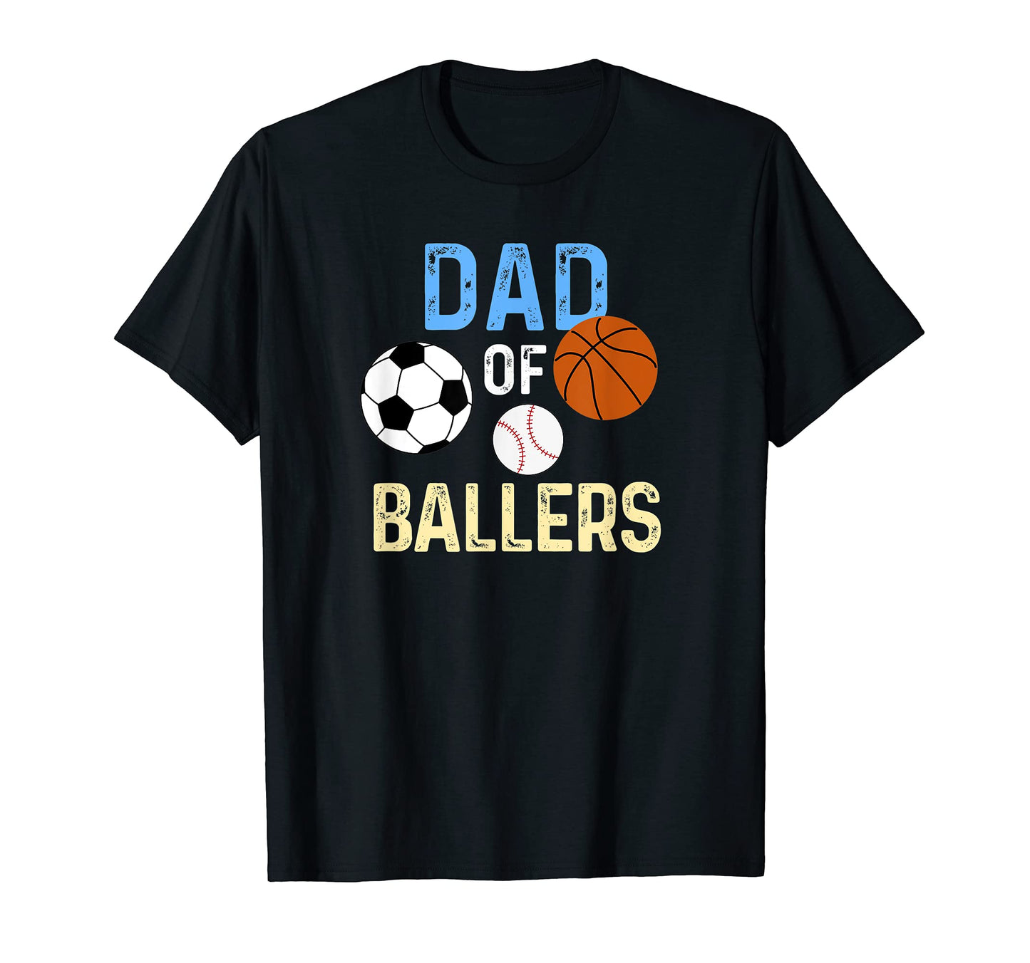 Dad Ballers Raising Ballers Funny T-Shirt - Aesthetic Graphic Men Women - T-Shirt, Sweatshirt, Hoodie
