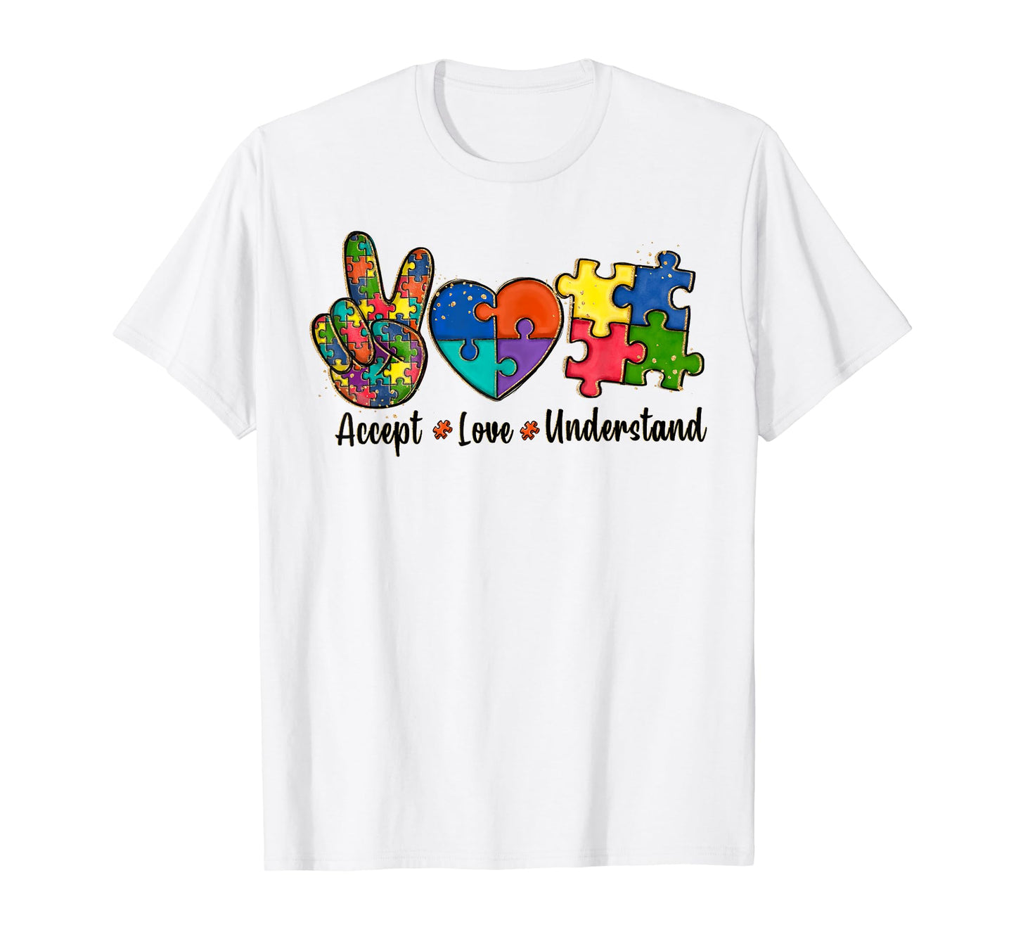 Peace Love Understand Autism Awareness T-Shirt - Novelty Apparel Unisex - T-Shirt, Sweatshirt, Hoodie