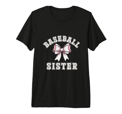 Coquette Baseball Sister Bow Game Day T-Shirt - Fun Novelty Design Unisex - T-Shirt, Sweatshirt, Hoodie