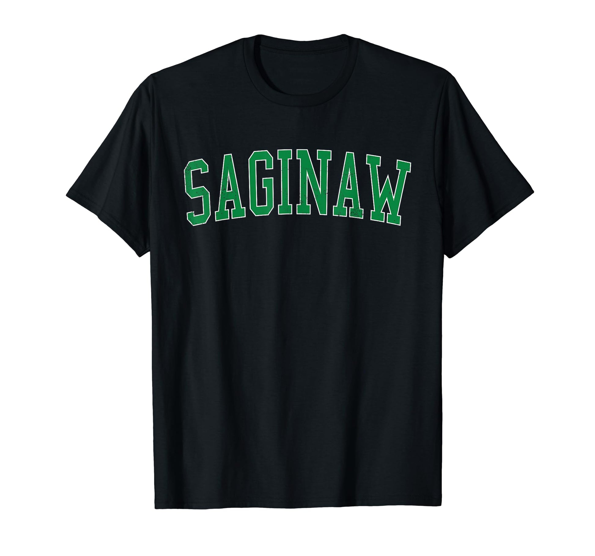 Saginaw Tx Distressed Green Varsity T-Shirt - Casual Everyday Wear Unisex - T-Shirt, Sweatshirt, Hoodie