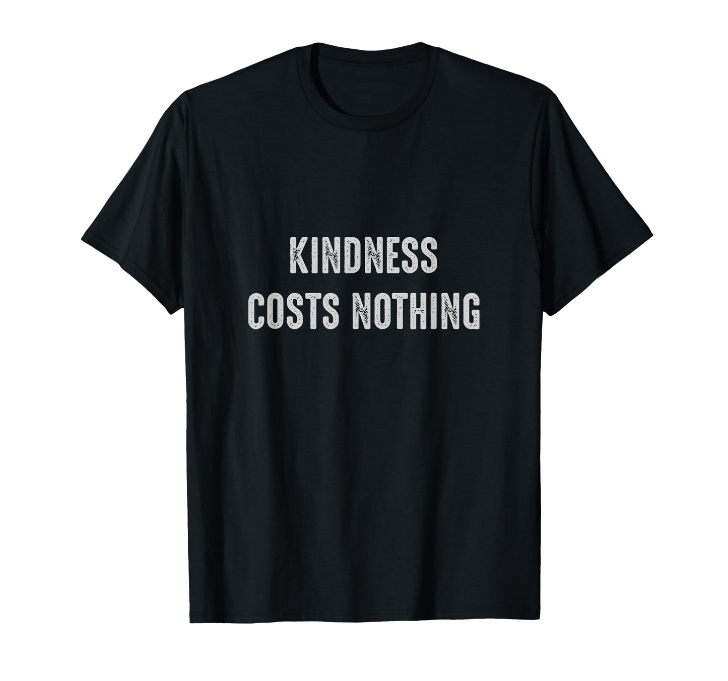 Kindness Costs Nothing Love Peace T-Shirt - Aesthetic Graphic for Adults - T-Shirt, Sweatshirt, Hoodie