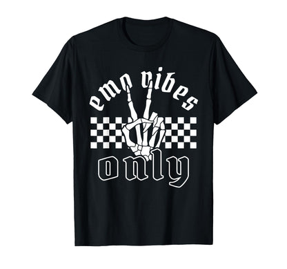 Emo Vibes Only Rock Y2K 2000S Emo Ska T-Shirt - Streetwear Style Unisex - T-Shirt, Sweatshirt, Hoodie