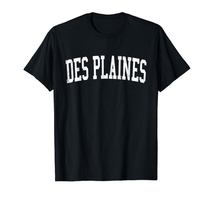 Des Plaines Il Distressed White Varsity T-Shirt - Graphic Print for Adults - T-Shirt, Sweatshirt, Hoodie