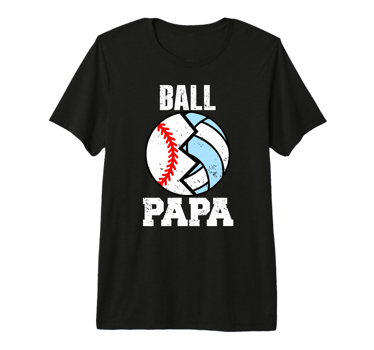 Mens Ball Papa Funny Baseball T-Shirt - Novelty Apparel Men Women - T-Shirt, Sweatshirt, Hoodie
