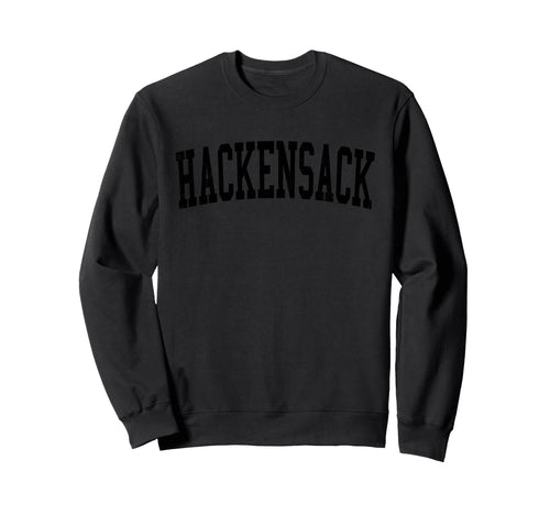 Hackensack Nj Distressed Black Varsity Sweatshirt - Graphic Print Men Women - T-Shirt, Sweatshirt, Hoodie