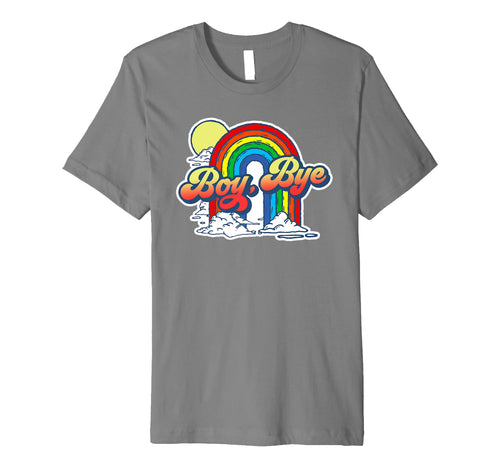 Bye Funny Sarcastic 80S Rainbow Attitude T-Shirt - Graphic Print Unisex - T-Shirt, Sweatshirt, Hoodie