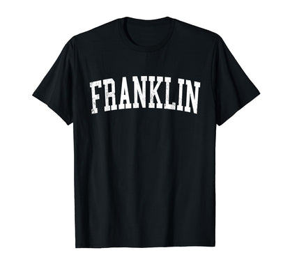 Franklin Tn Distressed White Varsity T-Shirt - Fun Novelty Design Men Women - T-Shirt, Sweatshirt, Hoodie